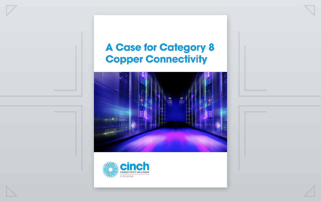 A Case for Category 8 Copper Connectivity